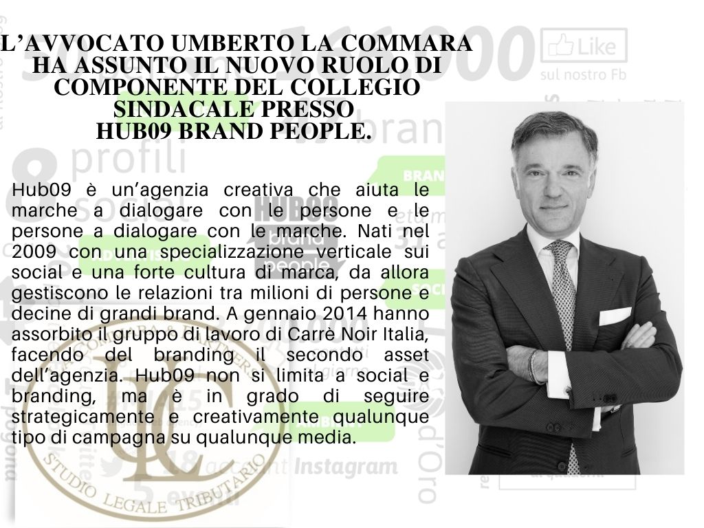 Nuova nomina per L’Avvocato Umberto La Commara come  Componente del Collegio Sindacale presso Hub09 Brand People.